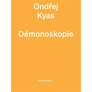 Démonoskopie - Ondřej Kyas