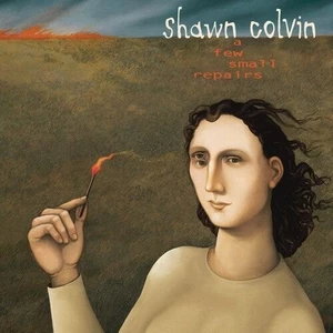 Shawn Colvin A Few Small Repairs (LP) Ediție jubiliară