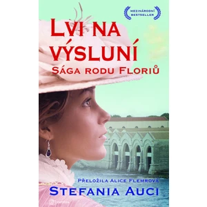 Lvi na výsluní - Sága rodu Floriů - Auci Stefania