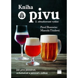 Kniha o pivu - Marcela Titzlová, Pavel Borowiec