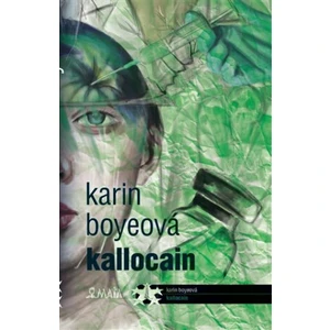 Kallocain - Karin Boyeová, Eliška Estmbul