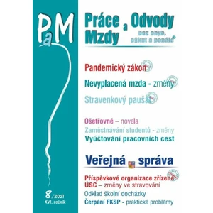 PaM 8/2021 Pandemický zákon, Náhrada za nevyplacenou mzdu v období pandemie - změny, Stravenky a stravenkový paušál - Ladislav Jouza