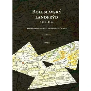 Boleslavský landfrýd 1440-1453 - Zdeněk Beran