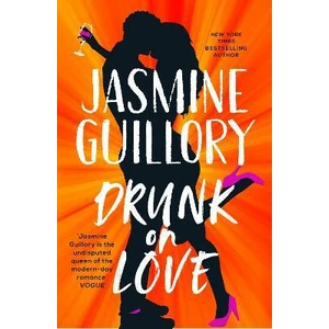 Drunk on Love - Jasmine Guillory