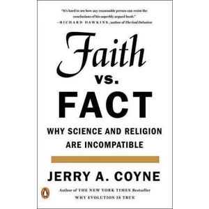 Faith Versus Fact: Why Science and Religion Are Incompatible (Defekt) - Jerry Coyne