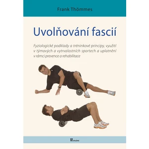 Uvolňování fascií - Frank Thömmes