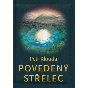 Povedený střelec - Klouda Petr