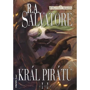 Král pirátů - Robert Anthony Salvatore