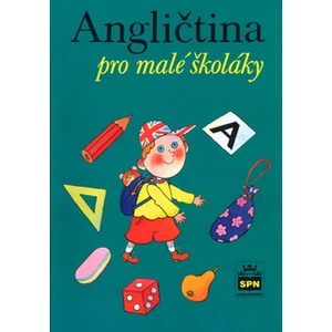 Angličtina pro malé školáky - Zahálková Marie