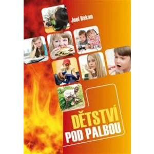 Dětství pod palbou - Bakan Joel