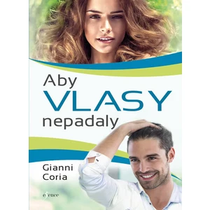 Aby vlasy nepadaly - Coria Gianni