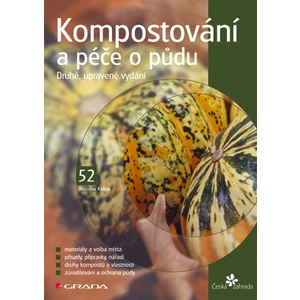 Kompostování a péče o půdu, Kalina Miroslav