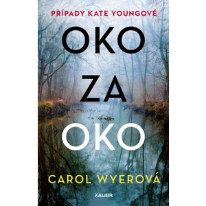 Oko za oko - Carol Wyerová