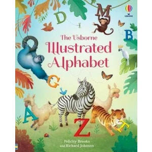 Illustrated Alphabet - Felicity Brooks