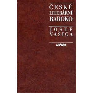 České literární baroko - Vašica Josef