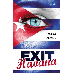 Exit Havana - Reyes Maya [E-kniha]