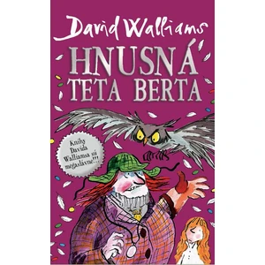 Hnusná teta Berta - Walliams David [E-kniha]