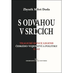 S odvahou v srdcích