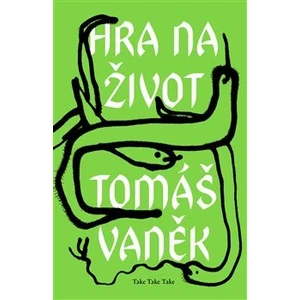 Hra na život - Tomáš Vaněk