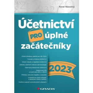 Účetnictví pro úplné začátečníky 2023, Novotný Pavel