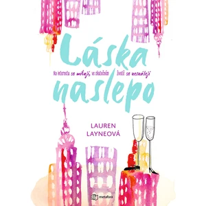 Láska naslepo, Layne Lauren