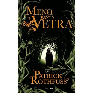 Meno vetra - Patrick Rothfuss