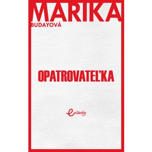 Opatrovateľka - Marika Budayová