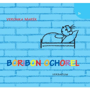 Boribon ochorel - Marék Veronika