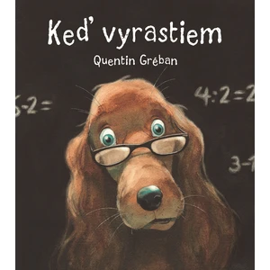 Keď vyrastiem - Gréban Quentin