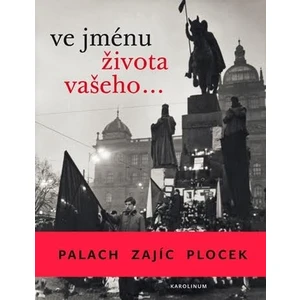 Ve jménu života vašeho... - Pavel Suchánek, Veronika Dudková, Adéla Petruželková, Barbora Topolová