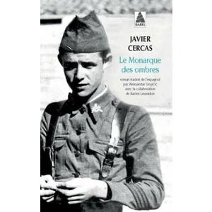 Le Monarque des ombres - Javier Cercas