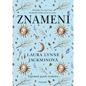 Znamení Tajemný jazyk vesmíru - Laura Lynne Jacksonová