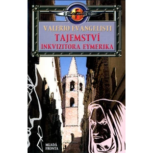 Tajemství inkvizitora Eymerika - Evangelisti Valerio