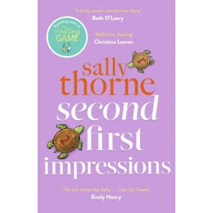 Second First Impressions - Thorneová Sally