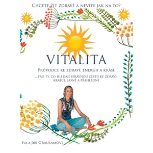 Vitalita - Grausamovi Iva a Jiří