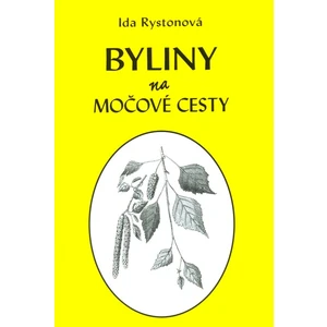 Byliny na močové cesty - Rystonová Ida