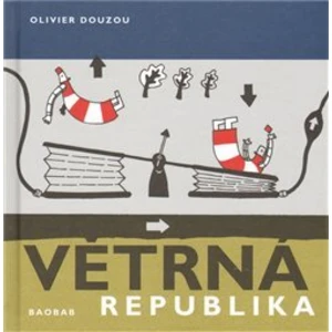 Větrná republika - Douzoux Olivier, Douzoux Olivier