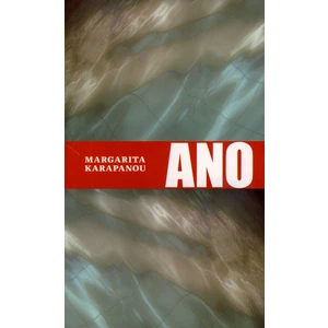 Ano - Margarita Karapanou