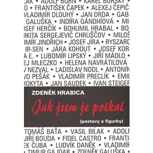 Jak jsem je potkal (postavy a figurky) - Zdeněk Hrabica