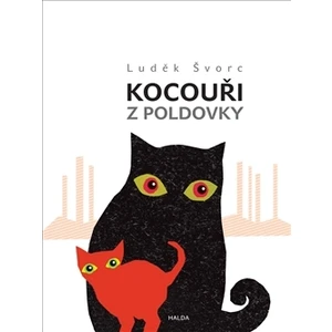 Kocouři z Poldovky - Luděk Švorc