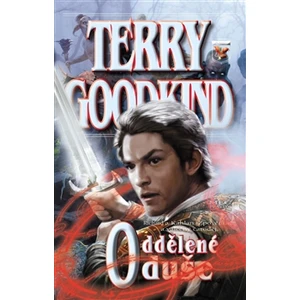 Oddělené duše - Terry Goodkind