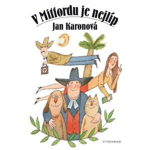 V Mitfordu je nejlíp - Karonová Jan