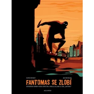 Fantomas se zlobí - Bocquet Olivier