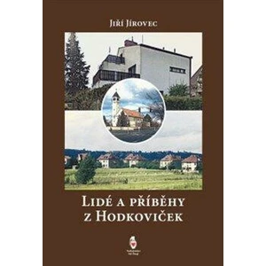 Lidé a příběhy z Hodkoviček - Jiří Jírovec