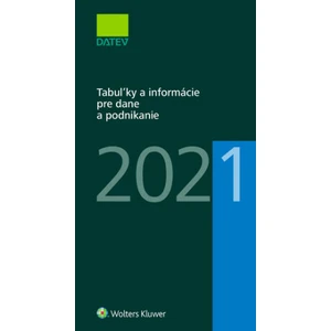 Tabuľky a informácie pre dane a podnikanie 2021 - Dušan Dobšovič