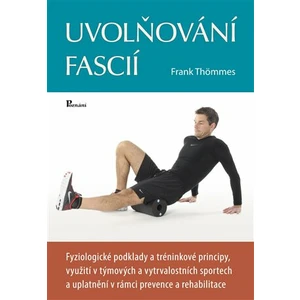 Uvolňování fascií - Frank Thömmes