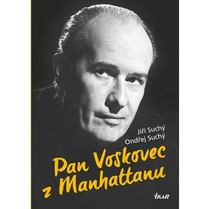 Pan Voskovec z Manhattanu - Ondřej Suchý, Jiří Suchý