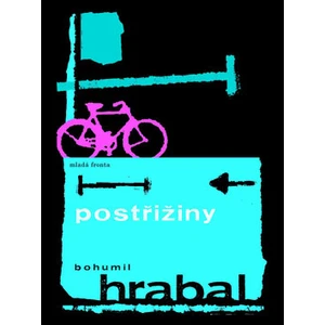 Postřižiny - Hrabal Bohumil