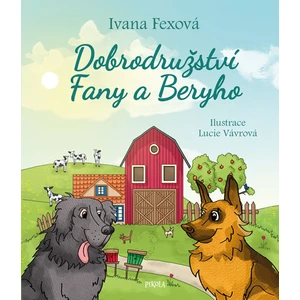 Dobrodružství Fany a Beryho - Fexová Ivana