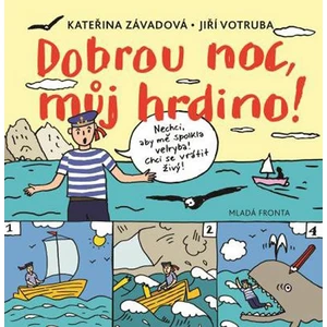 Dobrou noc, můj hrdino! - Kateřina Závadová